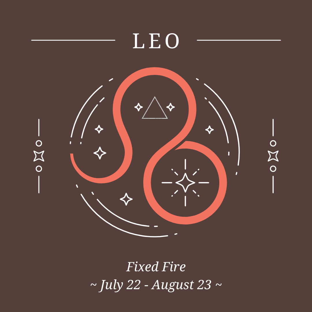 Leo - Fixed Fire - July 22 - August 23